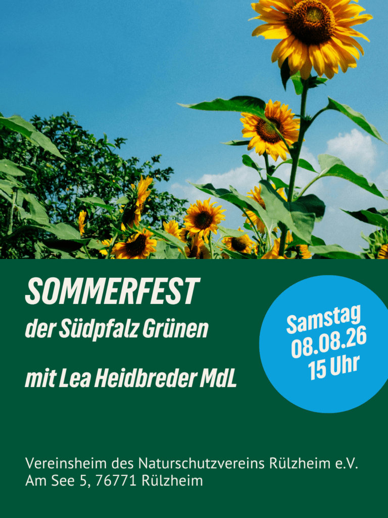 Sommerfest der Südpfalz Grünen am 08.08.2026 ab 15 Uhr in Rülzheim